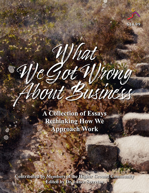 The cover of the book "What We Got Wrong About Business"